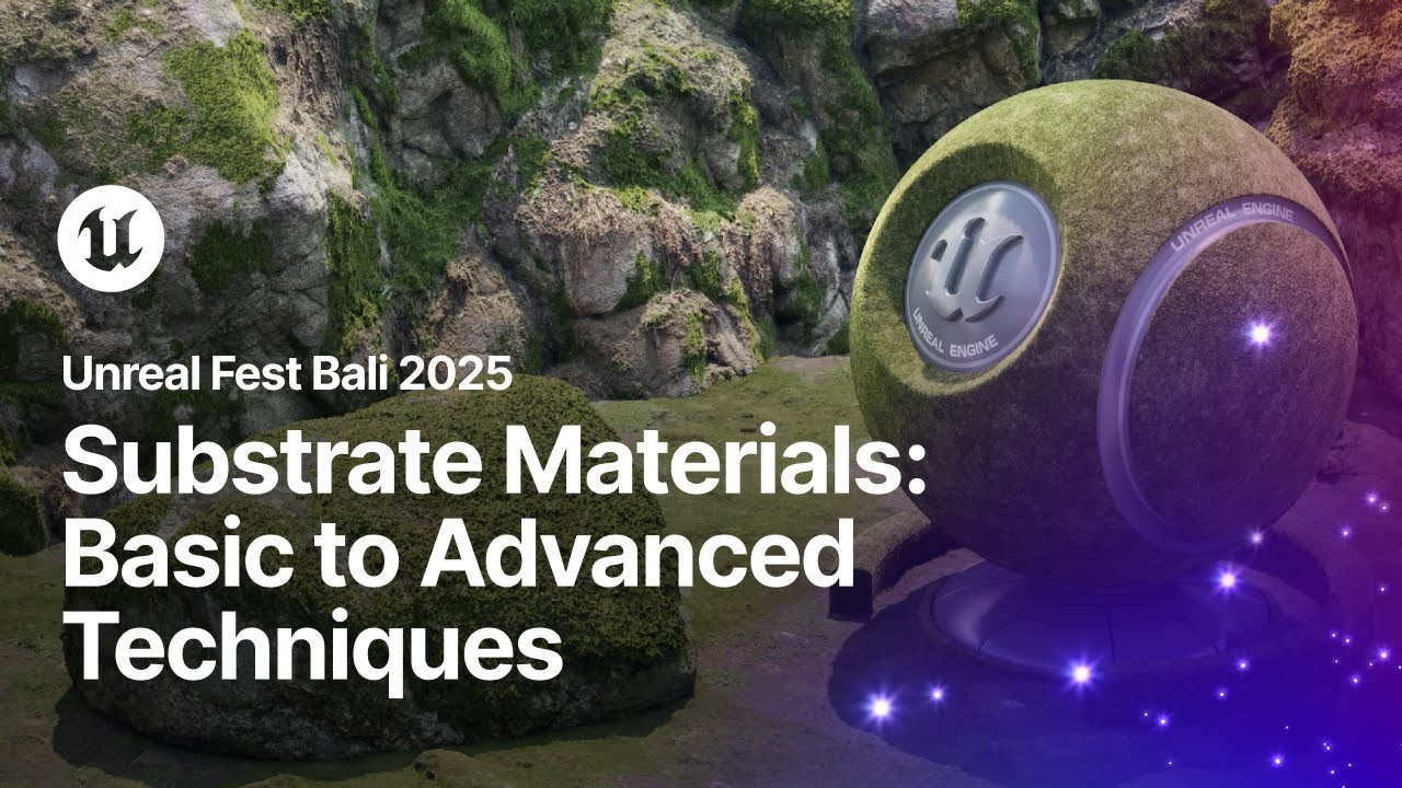 Exploring Substrate Materials: Basic to Advanced Techniques | Unreal Fest Bali 2025