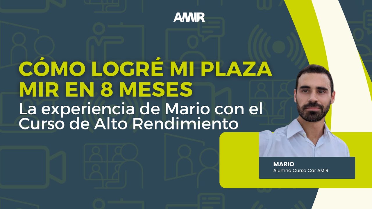 Cómo logré mi plaza MIR en 8 meses