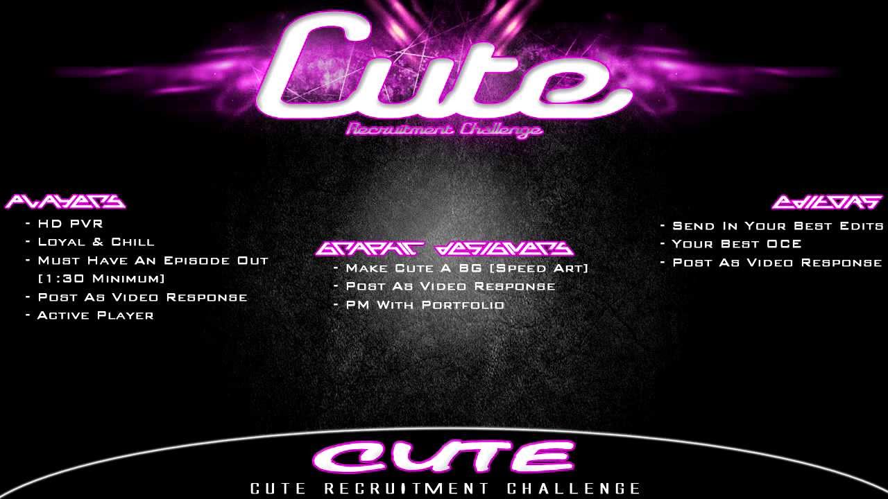 Cute Recruitment Challenge!!!