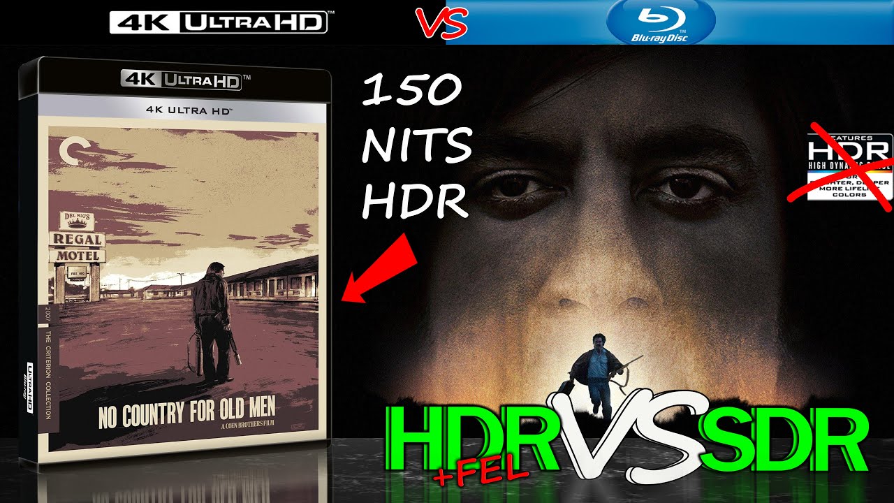 No Country for Old Men 2007 HDR ANALYSIS 4K Blu Ray vs 1080p BD SDR 100nits 