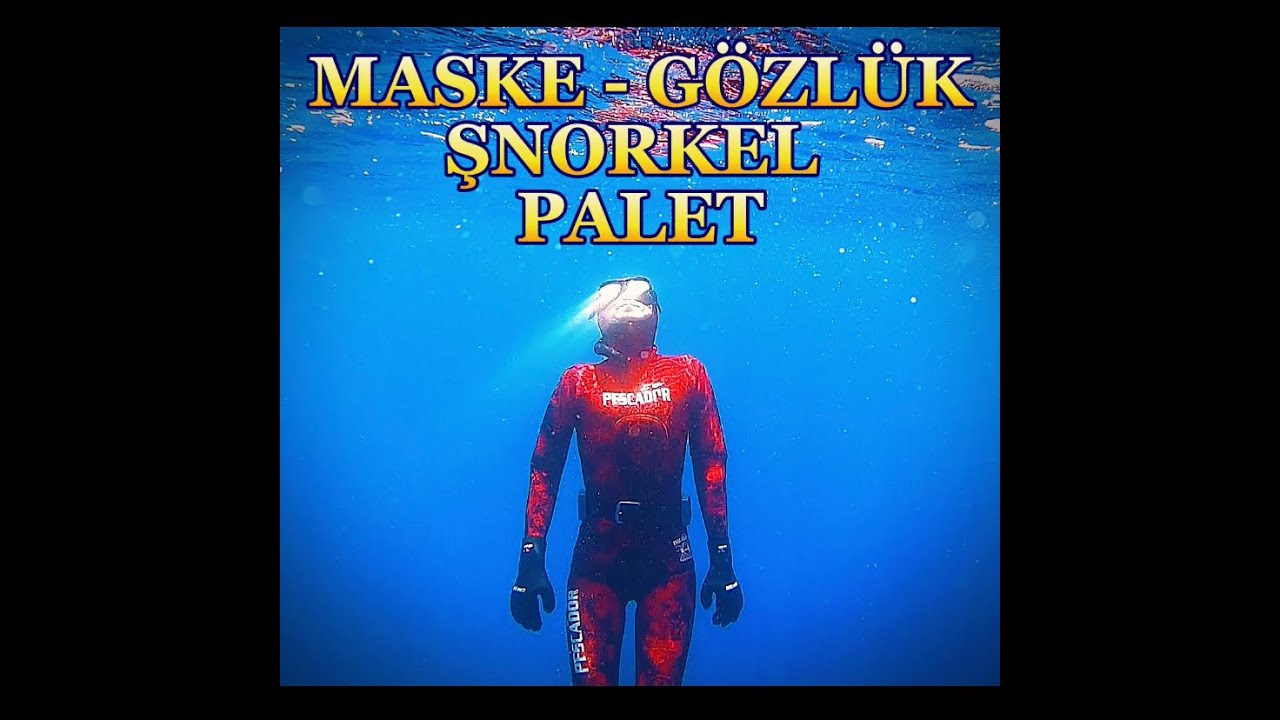 Maske -Gözlük -Şnorkel - Palet türleri. Maske Buğusu Önleme!