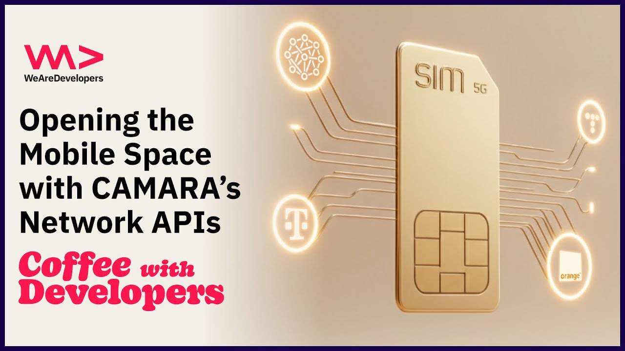 Opening the Mobile Space with CAMARA&rsquo;s Network APIs