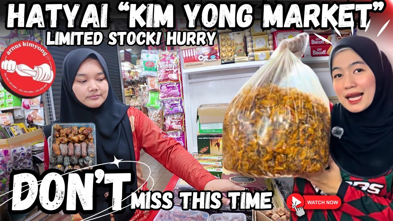 HATYAI Kim Yong Market Deals – New Stock Arrived, Super Cheap! | 