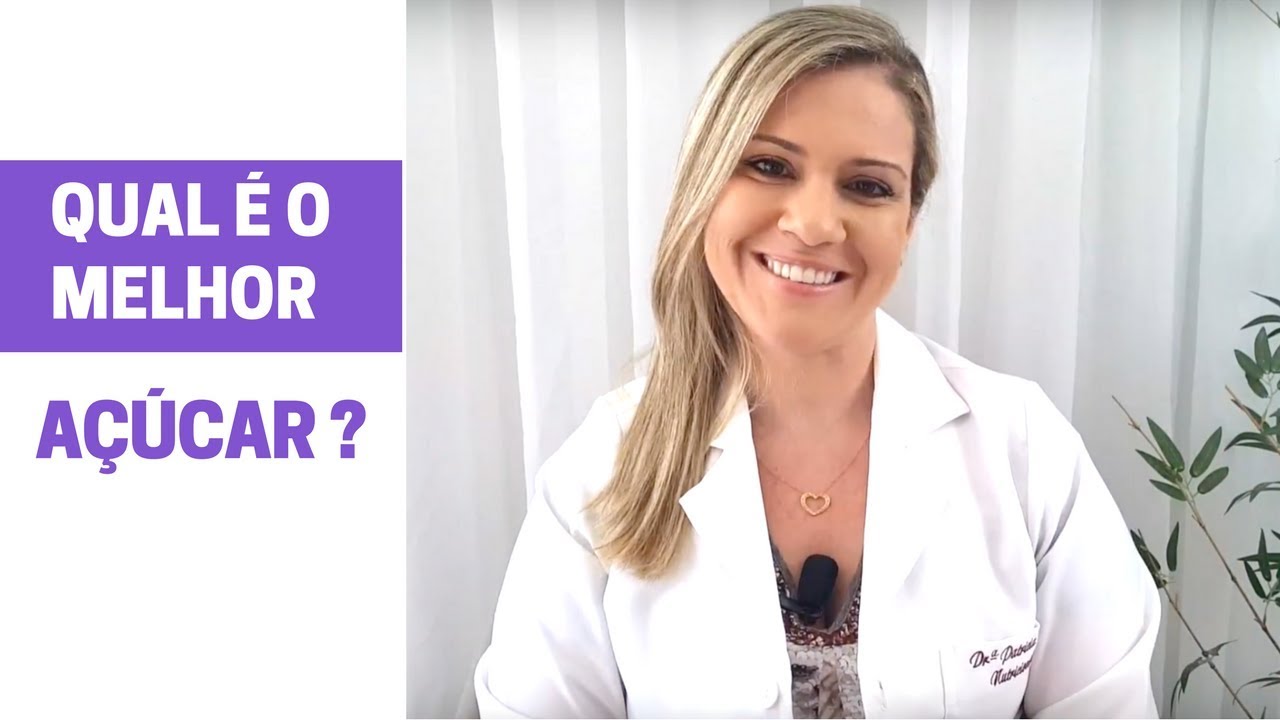 Qual é o Melhor Açúcar?