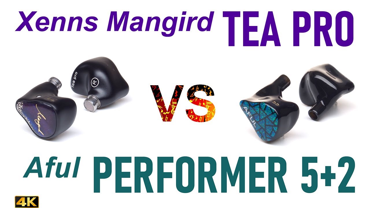 Xenns Mangird Tea Pro vs Aful Performer 5+2 - IEM sound comparison