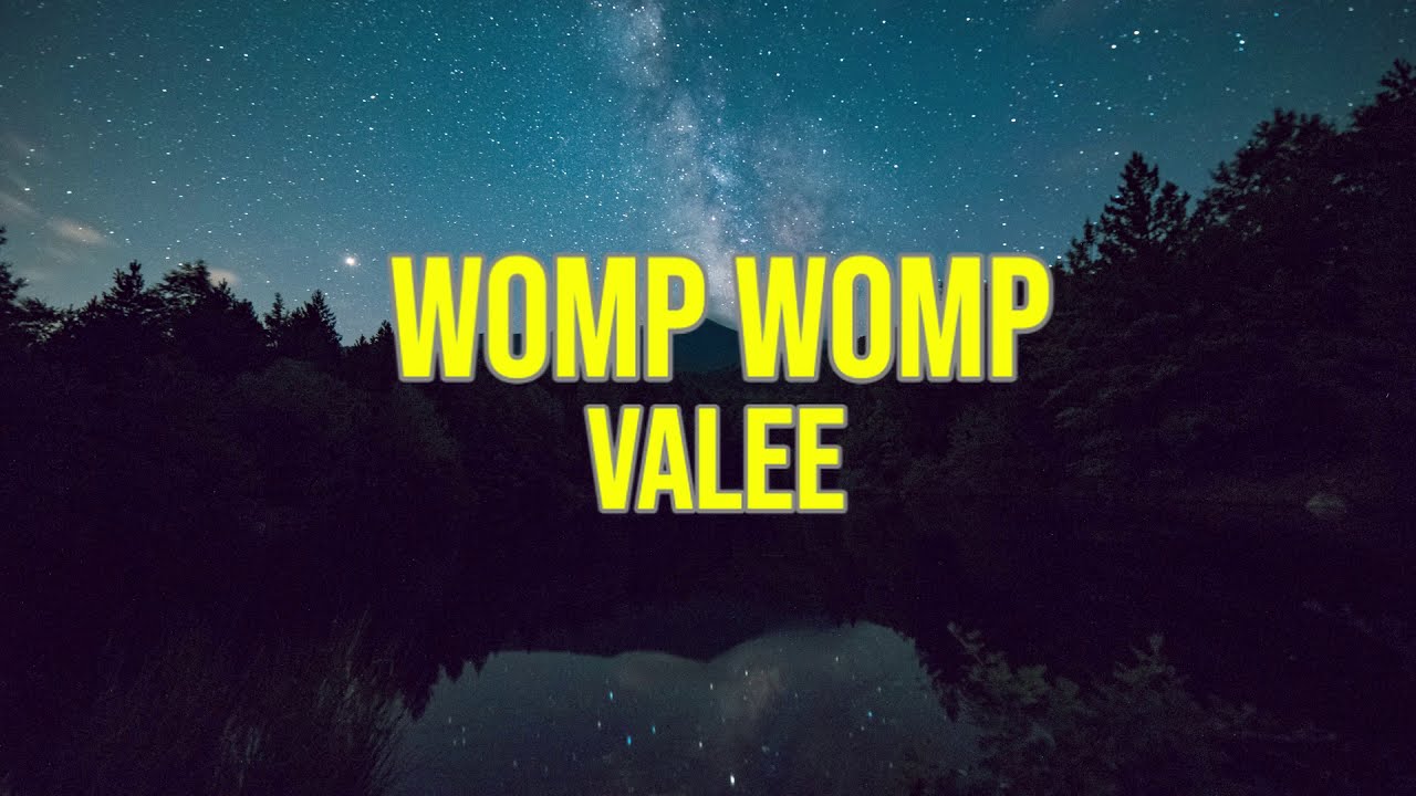 Valee - Womp Womp ft. Jeremih (Lyrics)