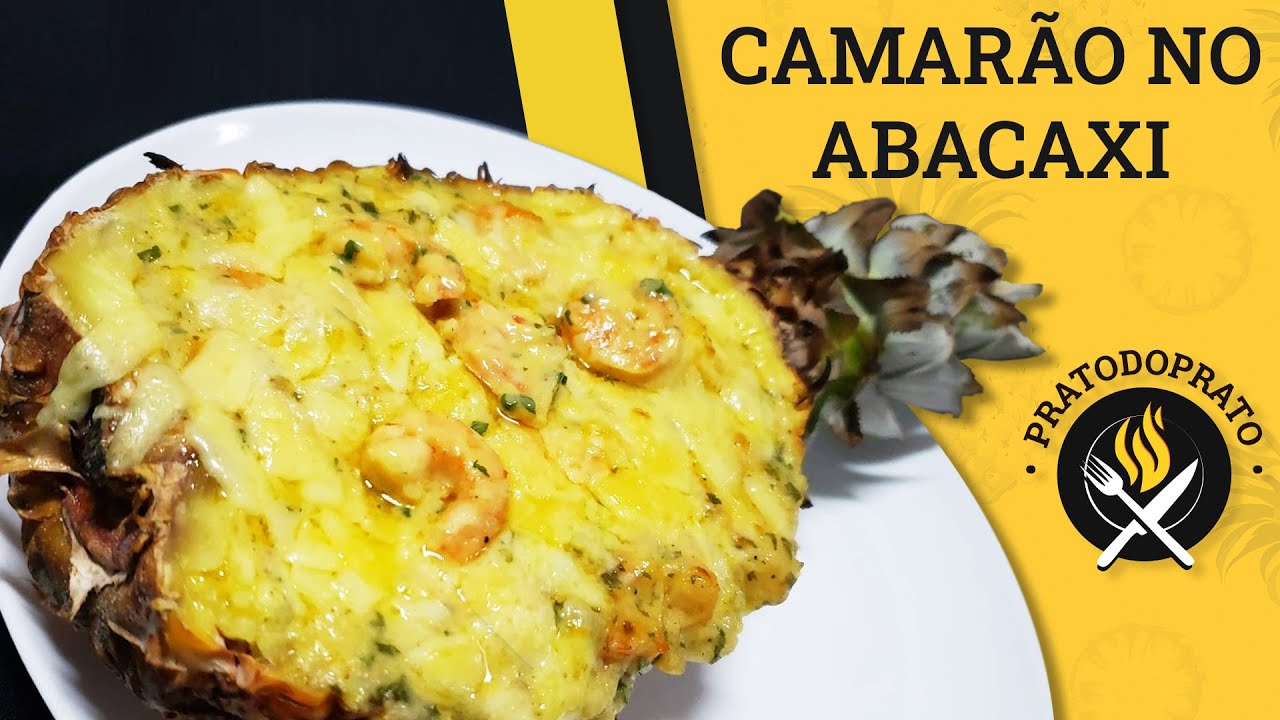 Camarão no Abacaxi Gratinado - Como fazer
