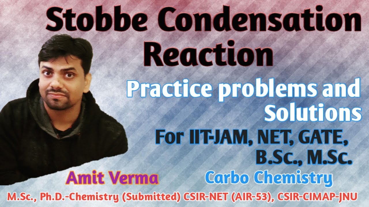 Stobbe Condensation Reaction|Mechanism & Tricks|Practice problems|Succinic acid ester|JAM|NET|GATE|