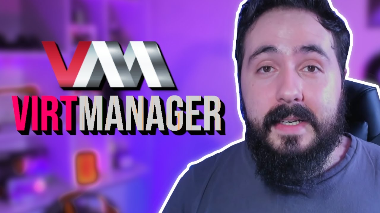 Esqueça o VirtualBox! Conheça o Virt Manager!