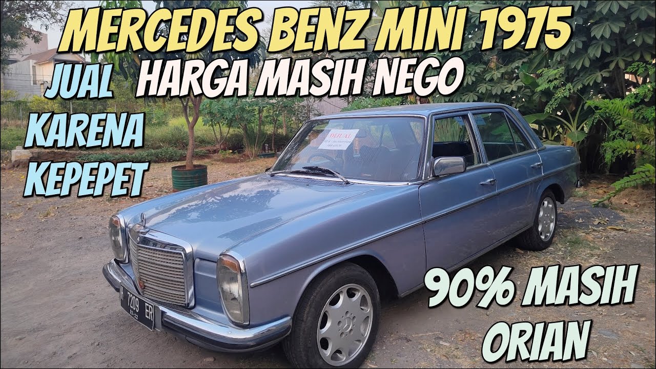 Dijual Cepat‼️ Mercedes Benz Mini 200 -  1975 | Kondisi Istimewa | Harga 70jt Masih Nego