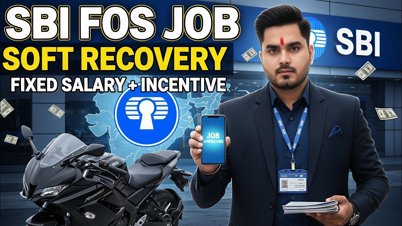 SBI FOS Collection Job 2026 | Soft Recovery Field Officer Vacancy | Real Bank Job