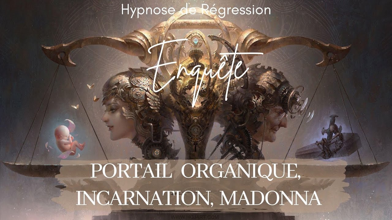 L'incarnation, l'avatar, PO & Madonna - Hypnose de R&eacute;gression Conscience lib&eacute;r&eacute;e