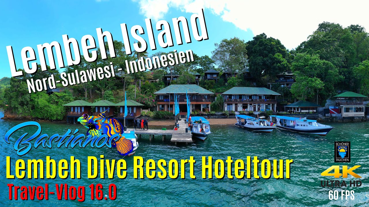 Bastianos Lembeh Dive Resort Hoteltour 4K/60FPS 🏝 Nord-Sulawesi 2019