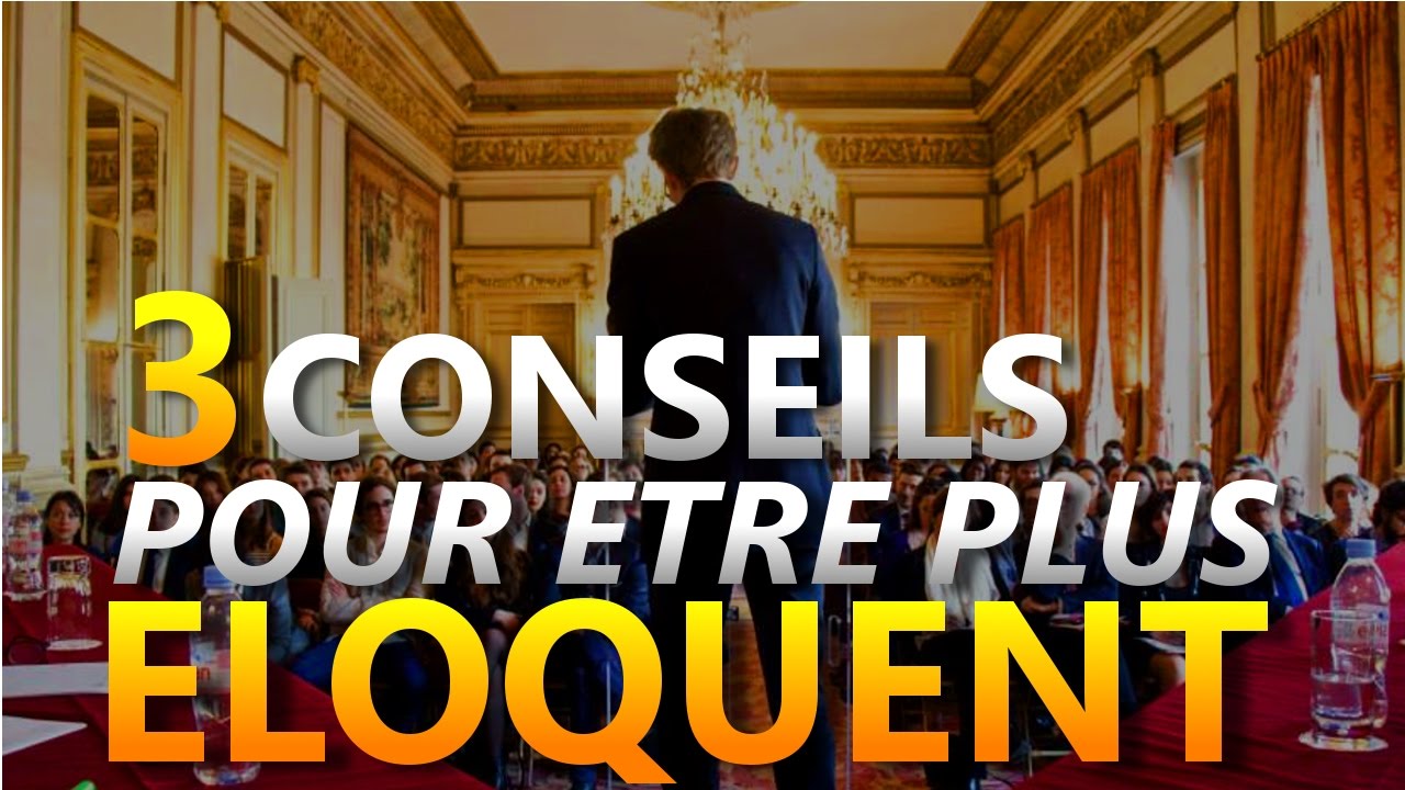 3 Conseils Pour être Plus Eloquent en 2023 - Interview de Edouard Baudouin