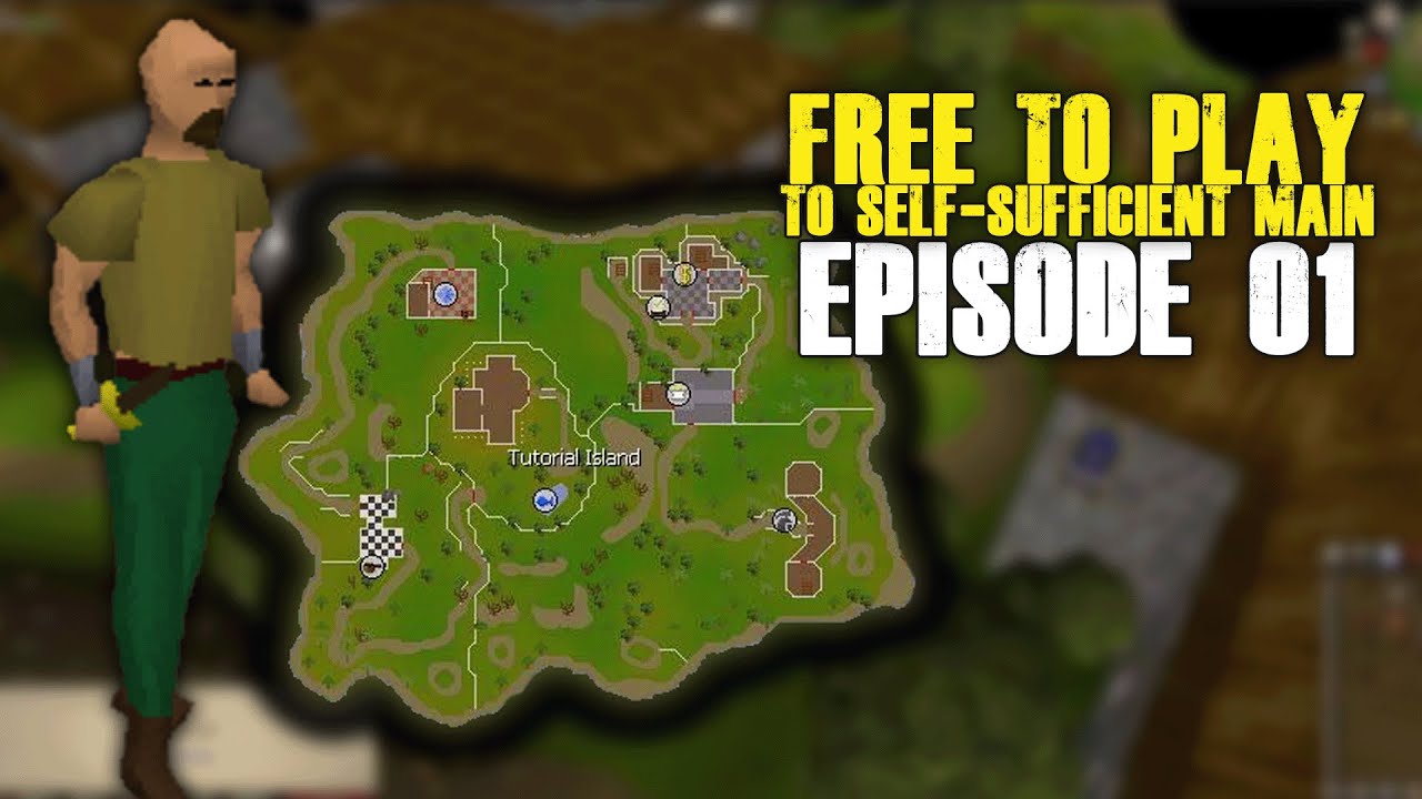 F2P To Self-Sufficient Main Episode #1 (Runescape Progress Series)