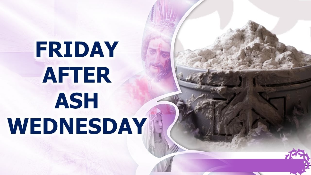 February 20, 2026 - Vespers and 6:00 PM Mass on Friday after Ash Wednesday.