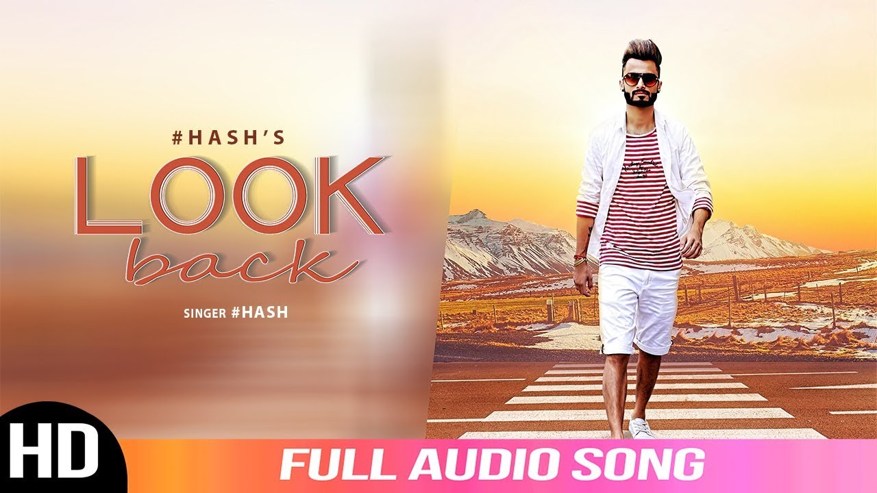 Look Back | #Hash | Full Audio Song 2019 | New Punjabi Songs 2019 | Angel Records