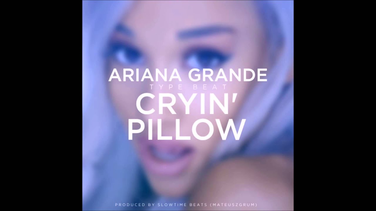*SOLD* Ariana Grande (Type Beat) - Cryin' Pillow prod. by Mateusz Grum (Slowtime Beats)