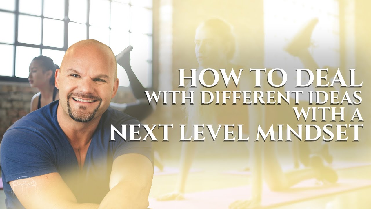 How to Deal with Different Ideas with a Next Level Mindset | On the Pandemic | 144