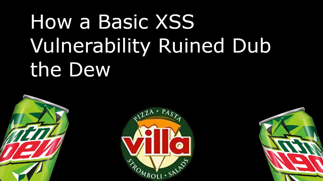 How a Basic XSS Vulnerability Ruined Dub the Dew