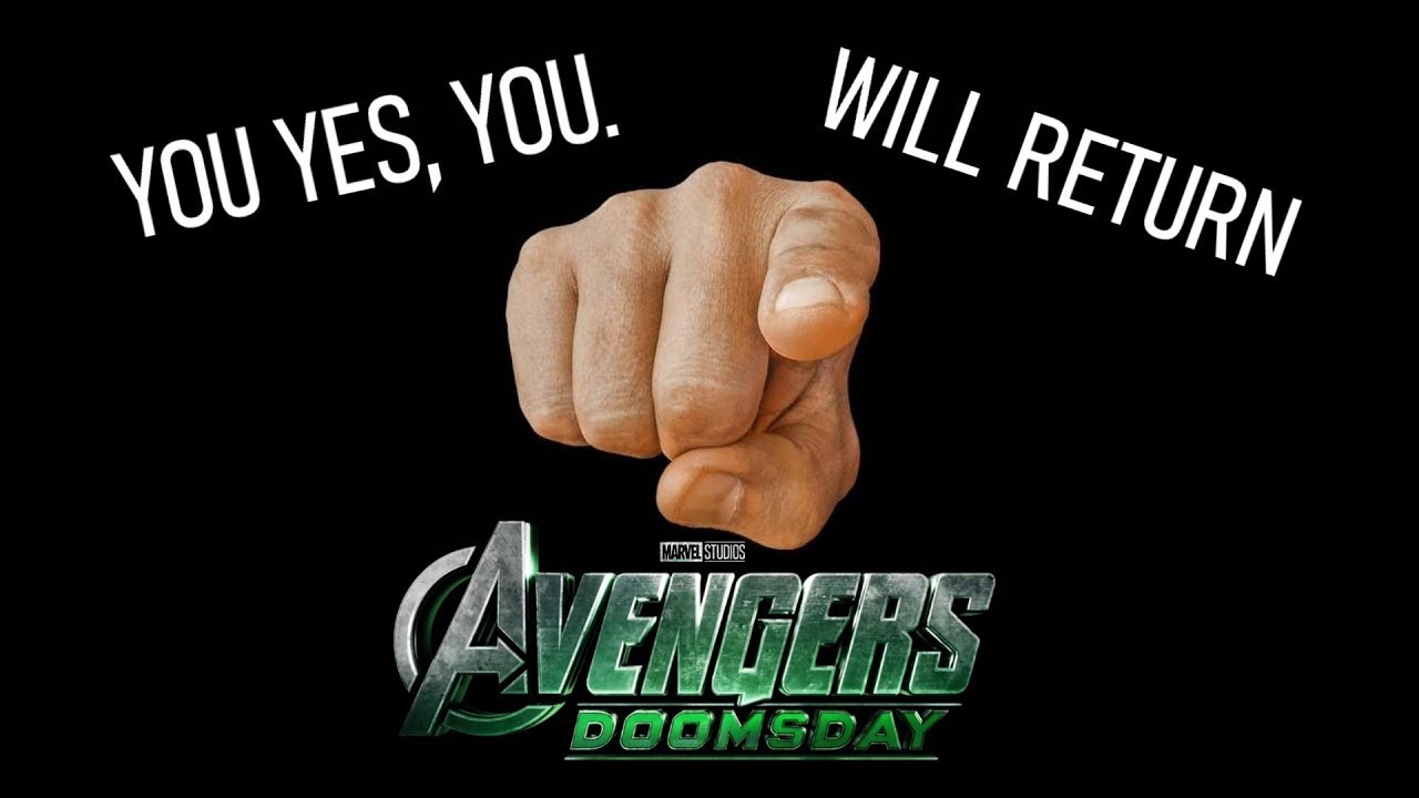 You Will Return in Avengers: Doomsday