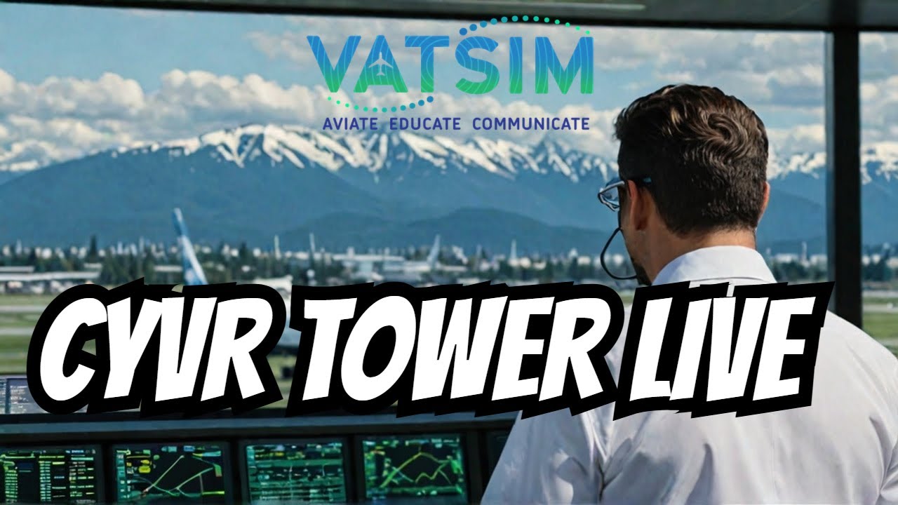 Live VATSIM Air Traffic Control | CYVR  Vancouver Tower