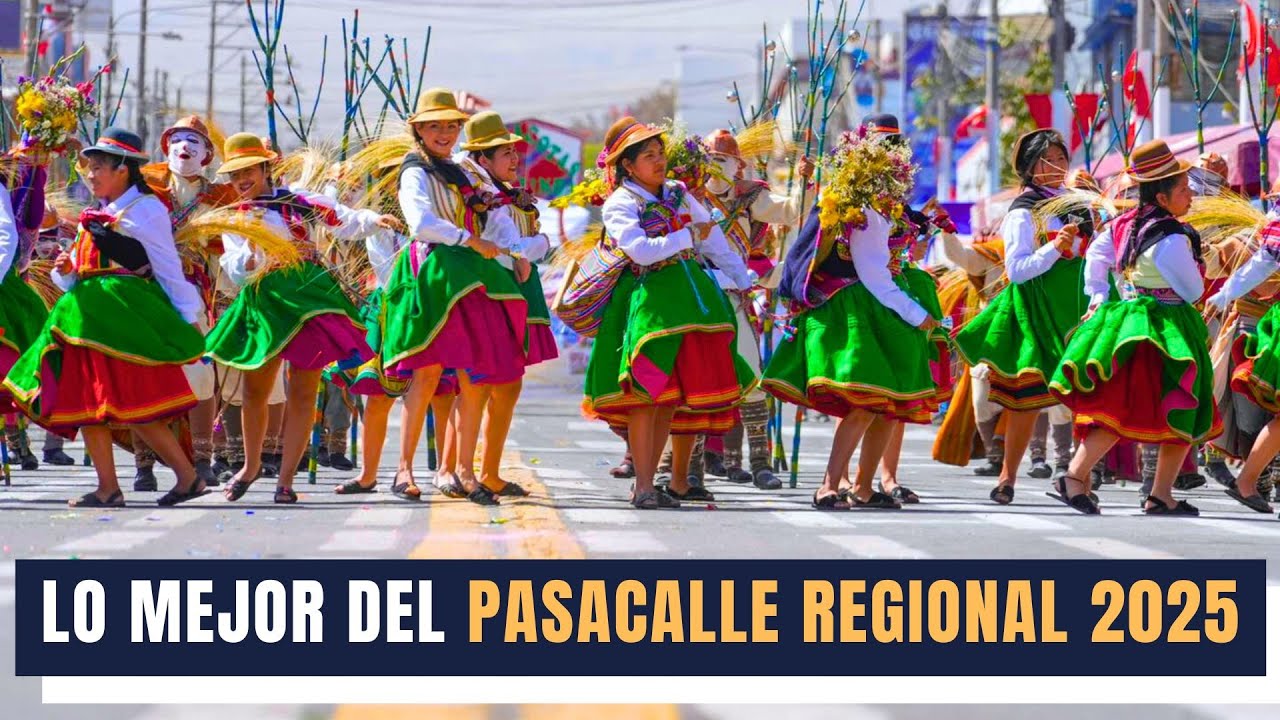 Lo mejor del Pasacalle Regional Arequipa 2025