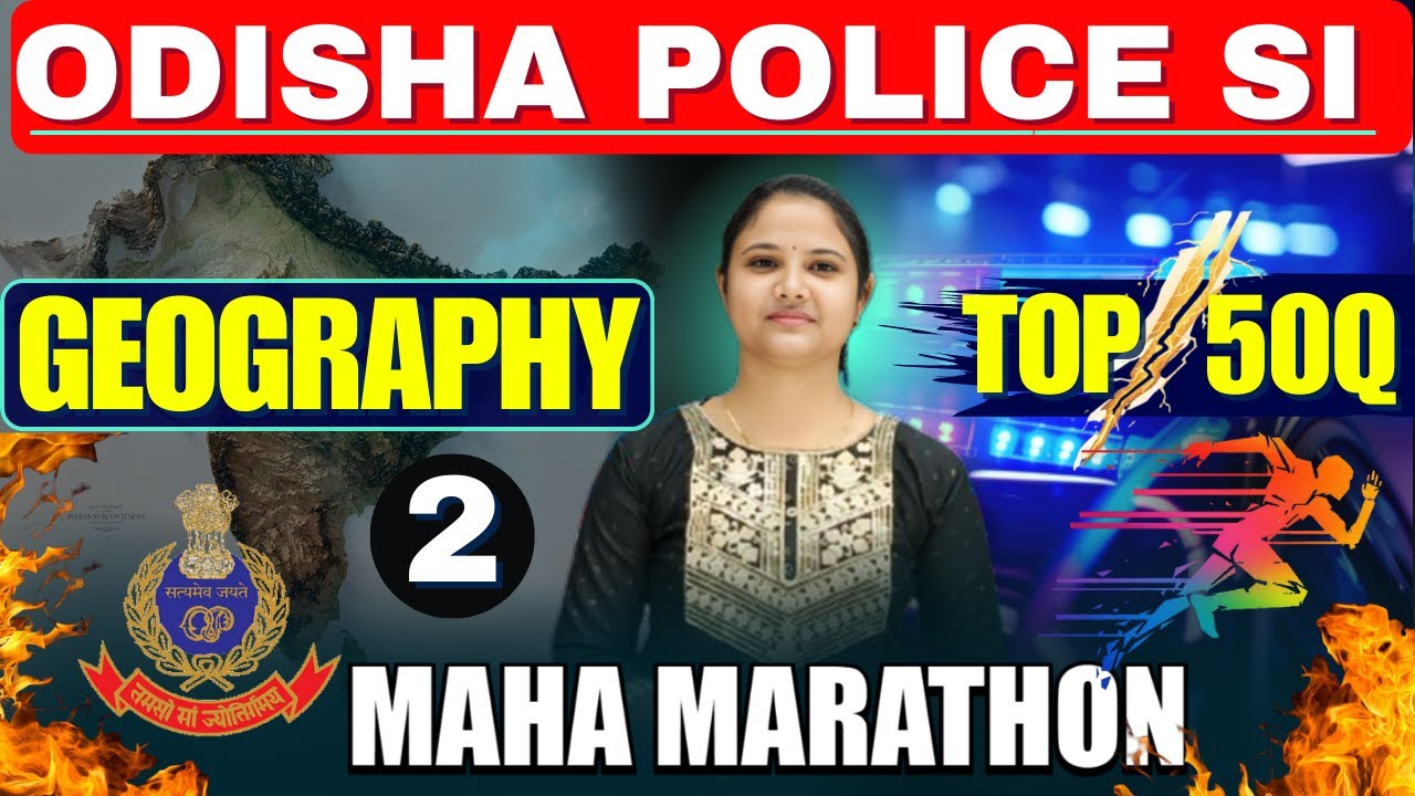 Top 50 Geography Questions[ Day 2 ]|| Odisha Police SI || Indian Geography || MCQs #si #odishapolice