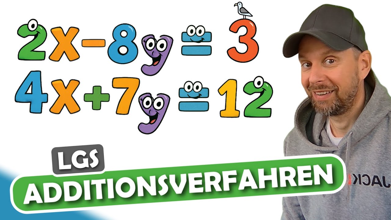 Das ultimative Video zum ADDITIONSVERFAHREN - LGS lösen