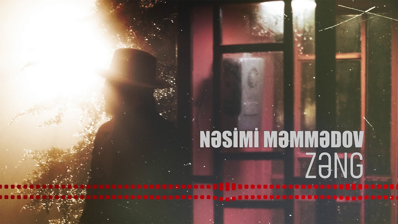 Nəsimi Məmmədov &mdash; Zəng (Rəsmi Audio)