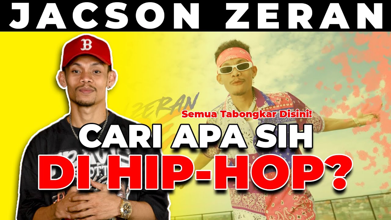 Jacson Zeran - Nyari Apa Di Hip Hop ? ( Exclusive Interview)