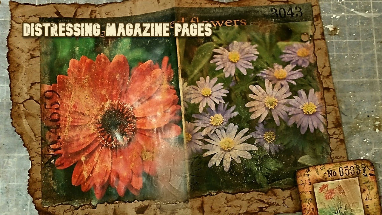 DISTRESSING MAGAZINE PAGES - NO SANDING