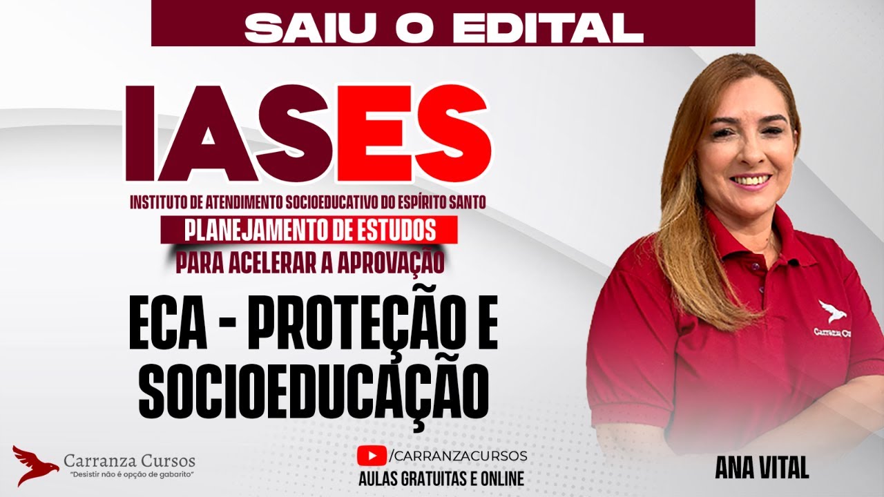 Concurso IASES &ndash; ECA: Prote&ccedil;&atilde;o e Socioeduca&ccedil;&atilde;o (Teoria) explicados sem complica&ccedil;&atilde;o