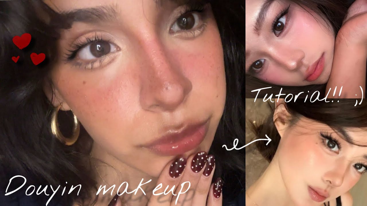 Douyin Makeup Tutorial + beauty tips