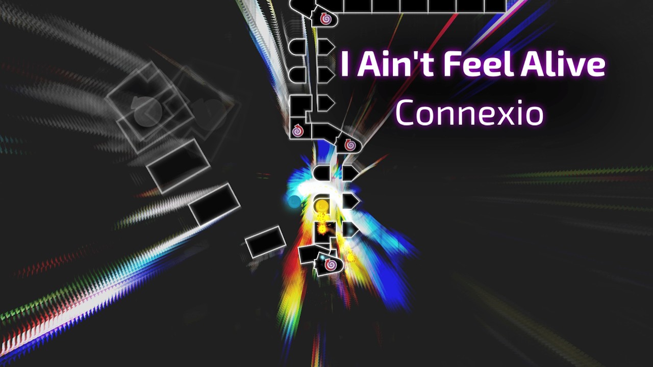 [adofai custom]Connexio  - I Ain’t Feel Alive
