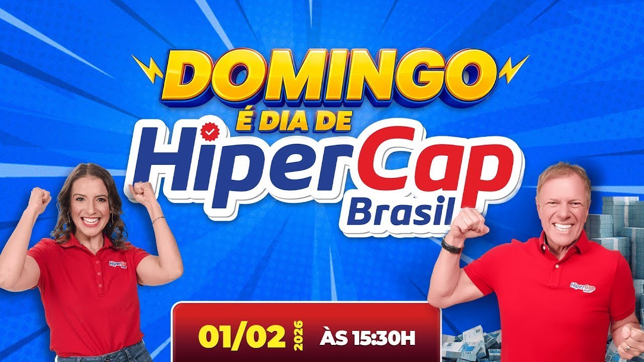 01/02/2026 - DOMINGO É DIA DE HIPERCAP!