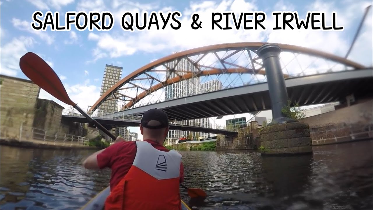 Kayaking River Irwell & Salford Quays