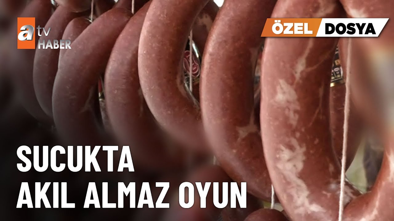 Gıda sahtekarları sucuğa el attı  - atv Ana Haber 5 Ekim 2024