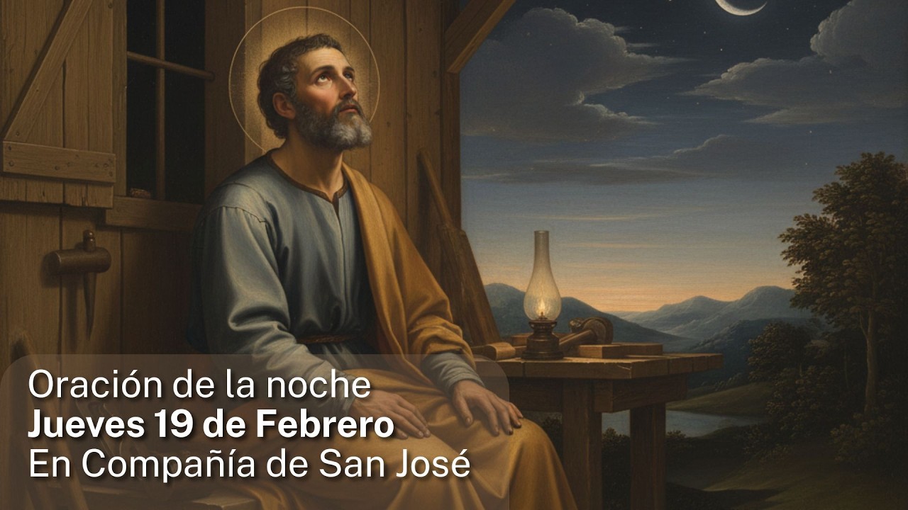 Oración de la noche a San José Jueves 19 de febrero