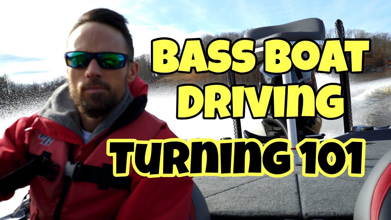 BASS BOAT DRIVING - TURNING 101