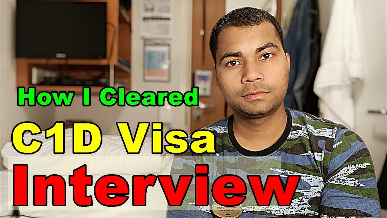 How I Cracked US C1D Visa Interview