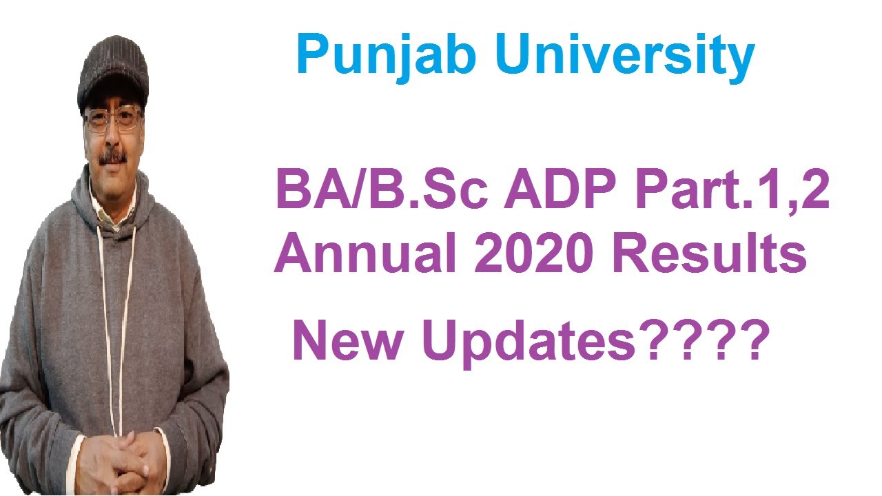BA/B.Sc ADP Part.1,2 Annual 2020 Results Punjab University