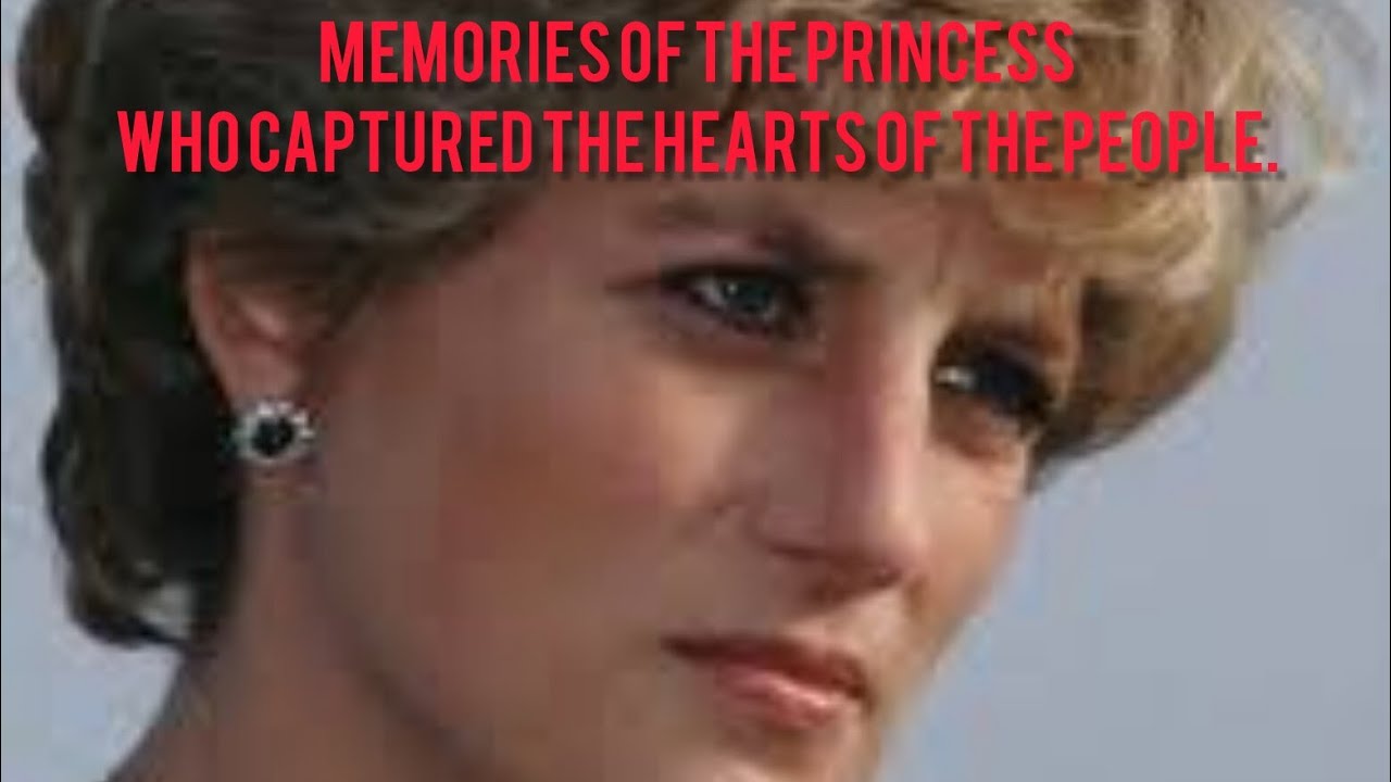 Princess Diana Glimpses of the Princess who was embraced by the people's love 