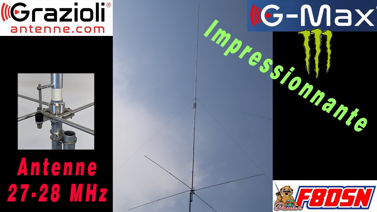 G-MAX GRAZIOLI impressionnante antenne 27-28 MHz # CBradio #radioamateur #f8dsn