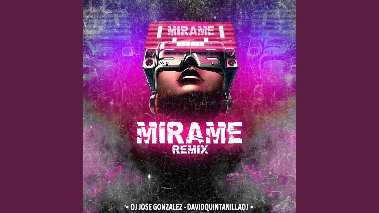 M&iacute;rame (Remix)