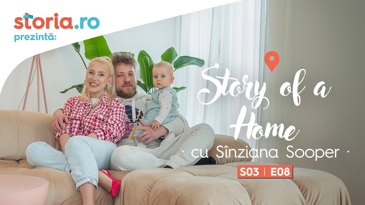 Story Of A Home - Acasă la Sînziana Sooper