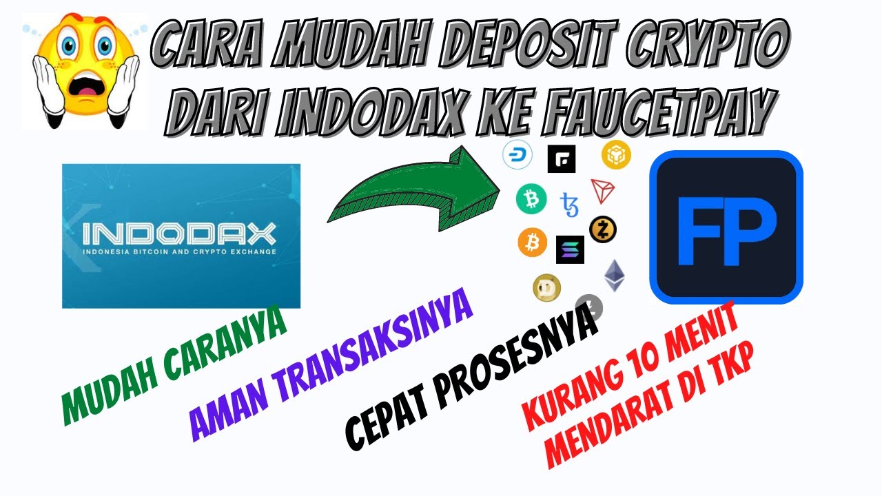 Tutorial Deposit Crypto dari indodax ke Faucetpay, tidak sampai 10 menit.... MUDAH BIN GAMPANG