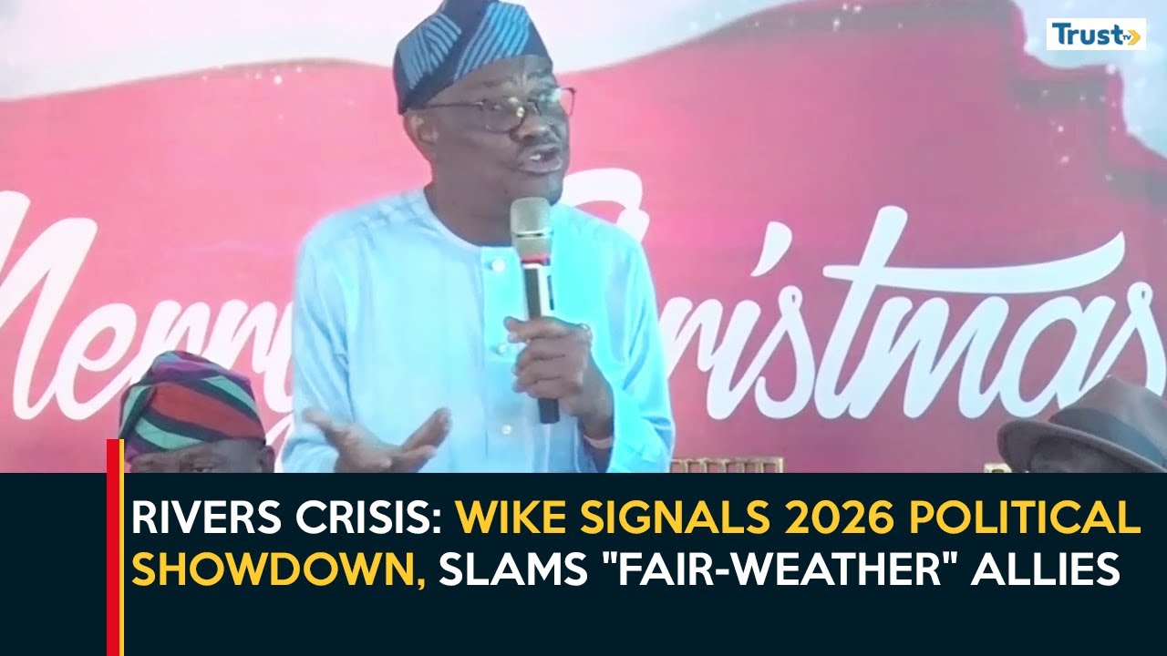 Rivers Crisis: Wike Signals 2026 Political Showdown, Slams 
