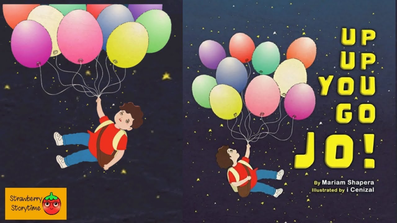 Up Up You Go Jo! by Mariam Shapera | bedtime story | kids book read aloud