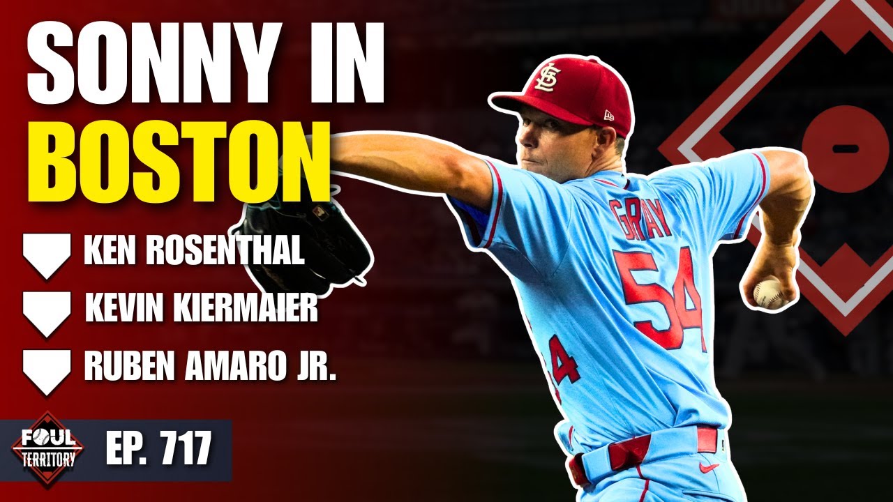 Ken Rosenthal, Kevin Kiermaier, Rub&eacute;n Amaro Jr. join; Red Sox acquire Sonny Gray | Foul Territory